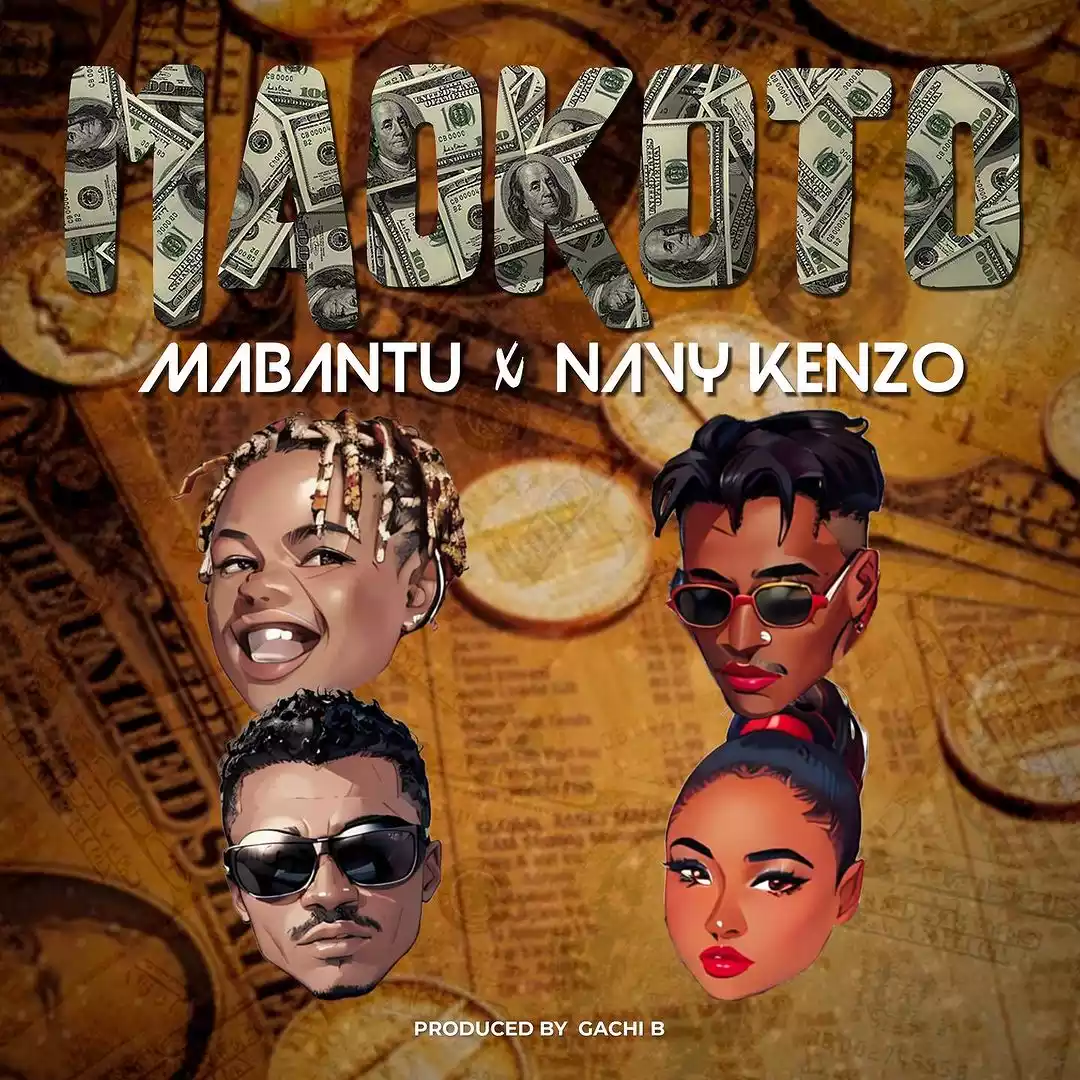 Mabantu ft Navy Kenzo - Maokoto Mp3 Download